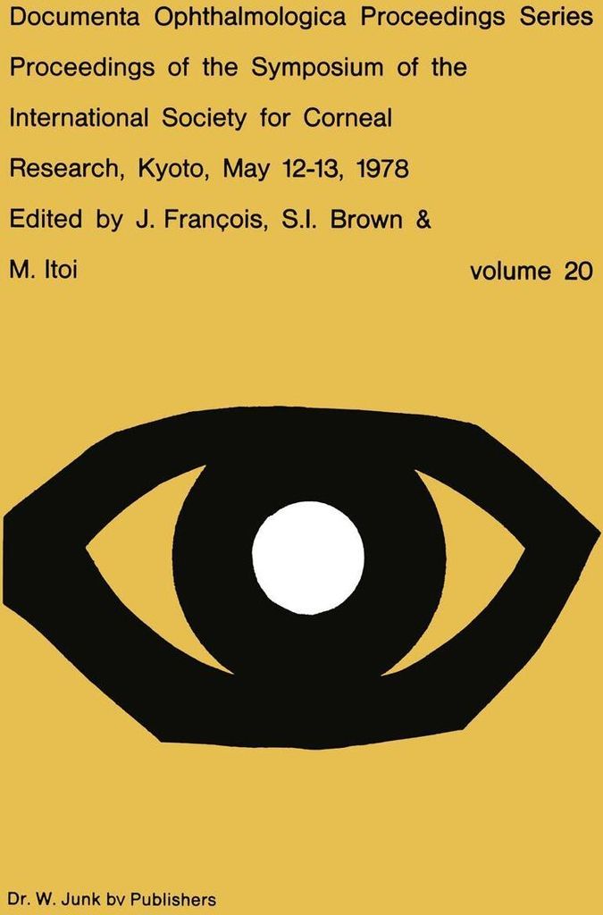 Proceedings of the Symposium of the International Society for Corneal Research, Kyoto, May 12-13, 1978