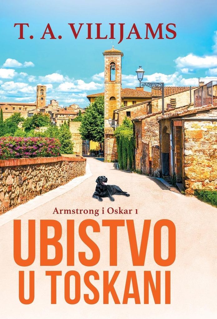 Ubistvo u Toskani (Armstrong i Oskar #1)