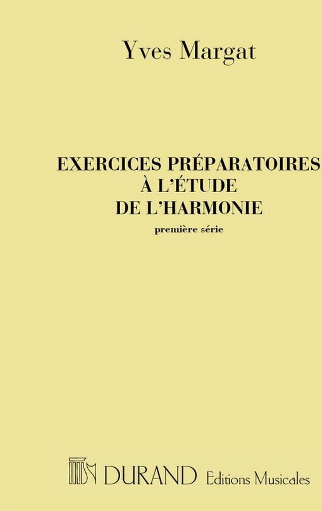 Exercices préparatoires à l'étude de l'harmonie vol.1 Music Education