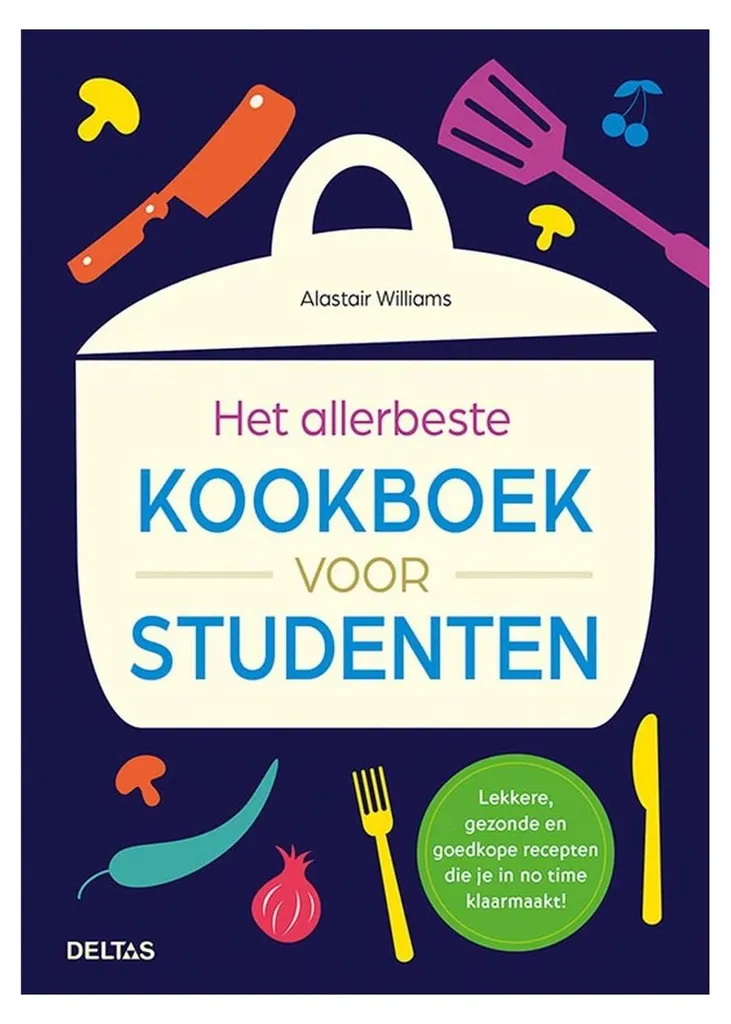 Cuisiner en studio : Livre de cuisine Deltas pour étudiant pressé