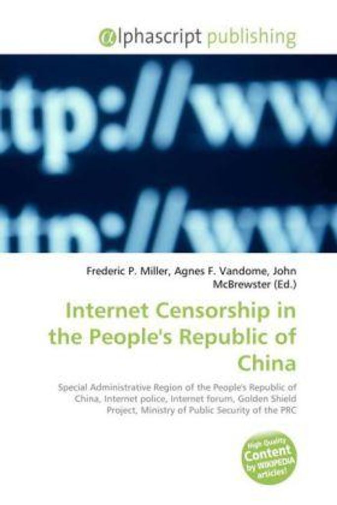 Internet Censorship in the People's Republic of China