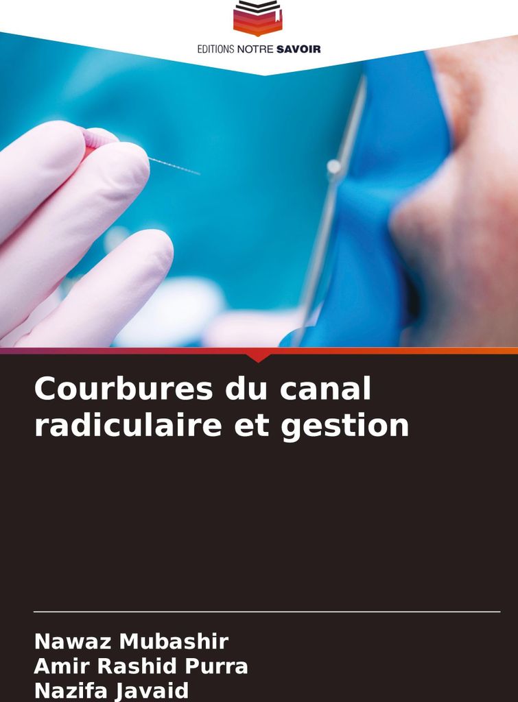 Courbures du canal radiculaire et gestion