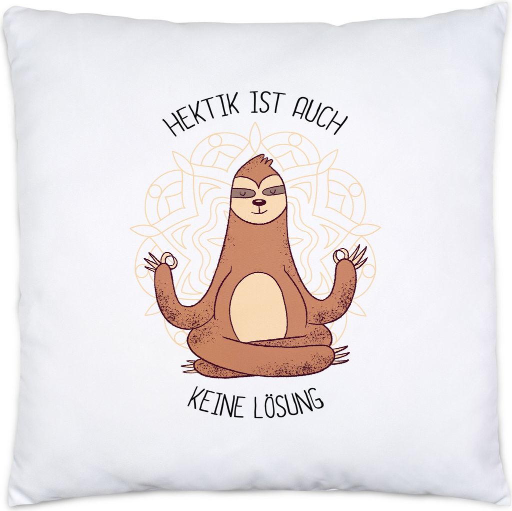 Hektik Ist Keine Lösung Kissen inkl. Füllung Meditation Lustig Spruch Ironie Faultier Geschenk-Idee Bürokollegen Chillen