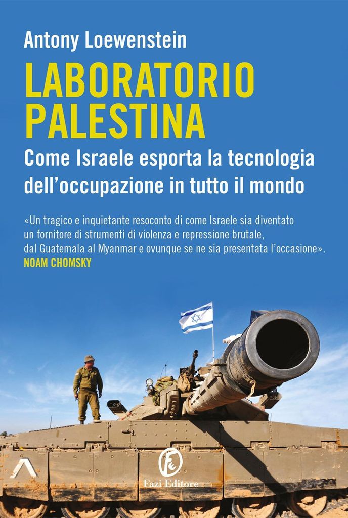 Loewenstein, A: Laboratorio Palestina. Come Israele esporta