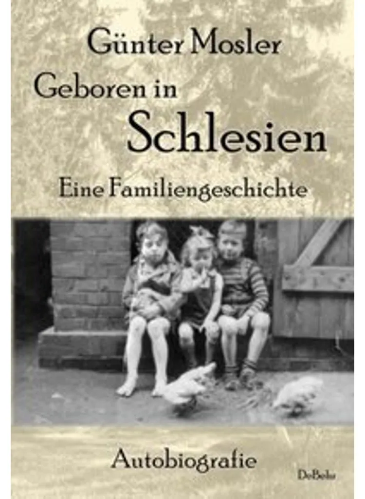 Livre sur la Silésie : Geboren in Schlesien pour vos recherches de famille