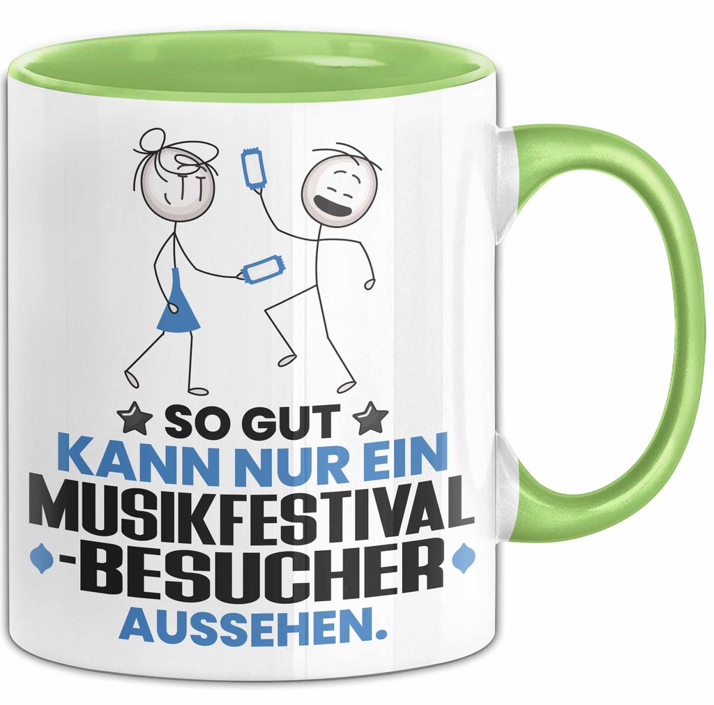 Musikfestival-Besucher Geschenk Tasse So Gut Kann Nur Ein Musikfestival-Besucher Aussehen Geschenkidee Kaffee-Becher (Grün)
