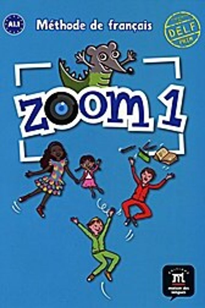 Zoom 1. Livre de l'élève A1