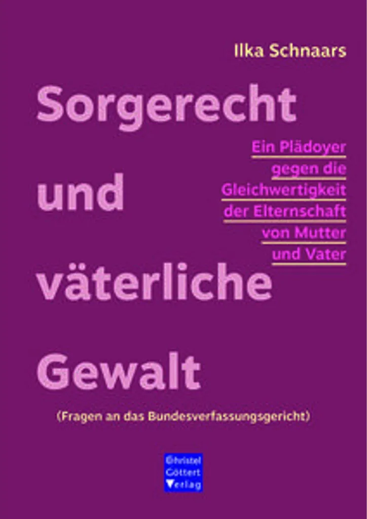 Sorgerecht und väterliche Gewalt : Guide pour Protection de l'Enfance