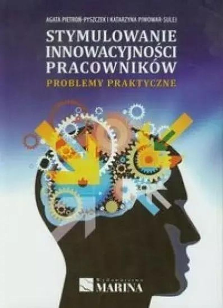 Stymulowanie innowacyjnosci pracownikow