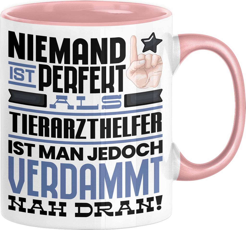 Tierarzthelfer Geschenk Tasse Lustige Geschenkidee für Tierarzthelfer Geburtstag Kaffee-Becher Niemand Ist Perfekt Aber Als Tierarzthelfer Ist Man...