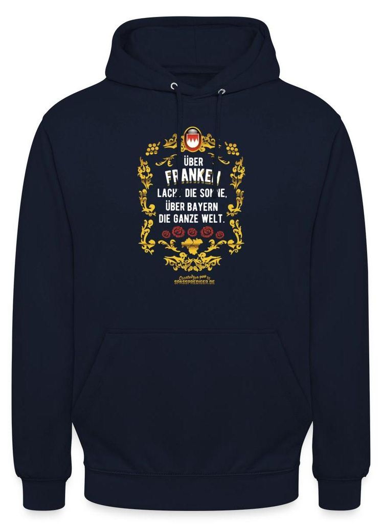 Spreadshirt Über Franken Lacht Die Sonne Über Bayern Die Ganze Welt Uni Hoodie, M, Navy