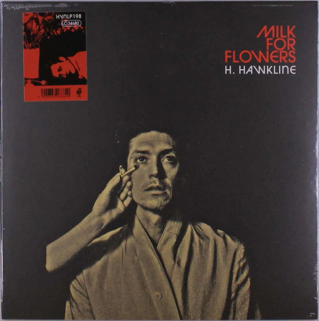 Disque Vinyle Milk for Flowers par H. Hawkline Album Neuf Edition LP