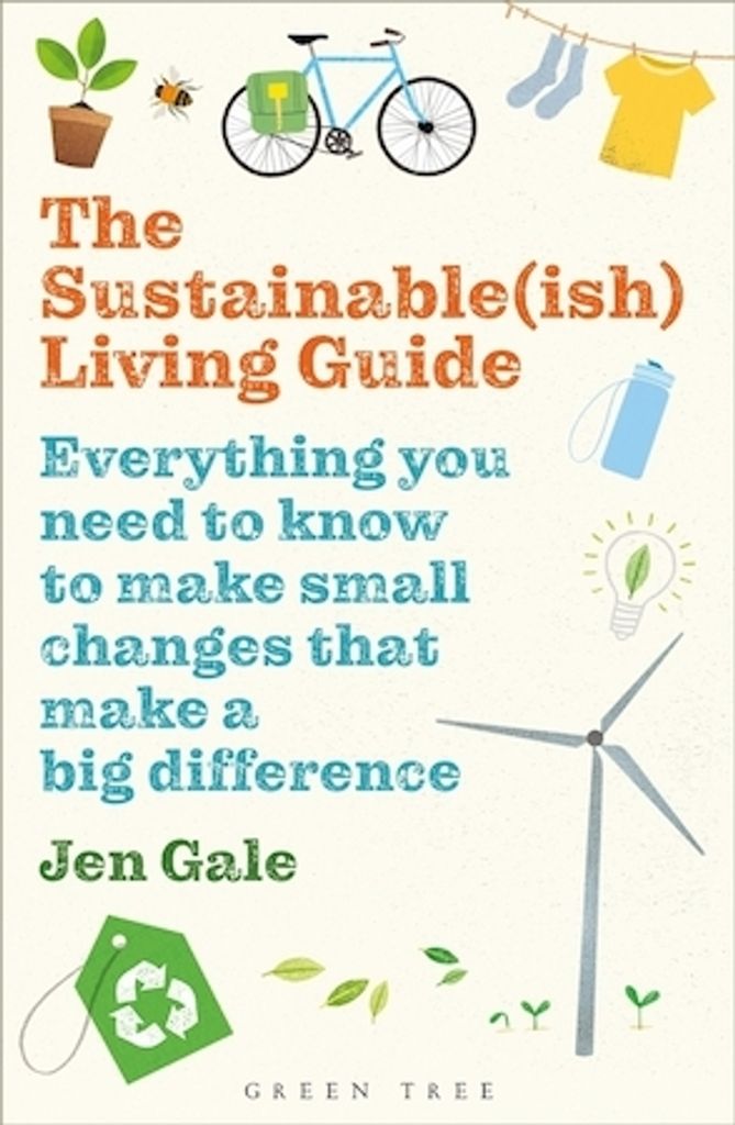 The Sustainable(ish) Living Guide