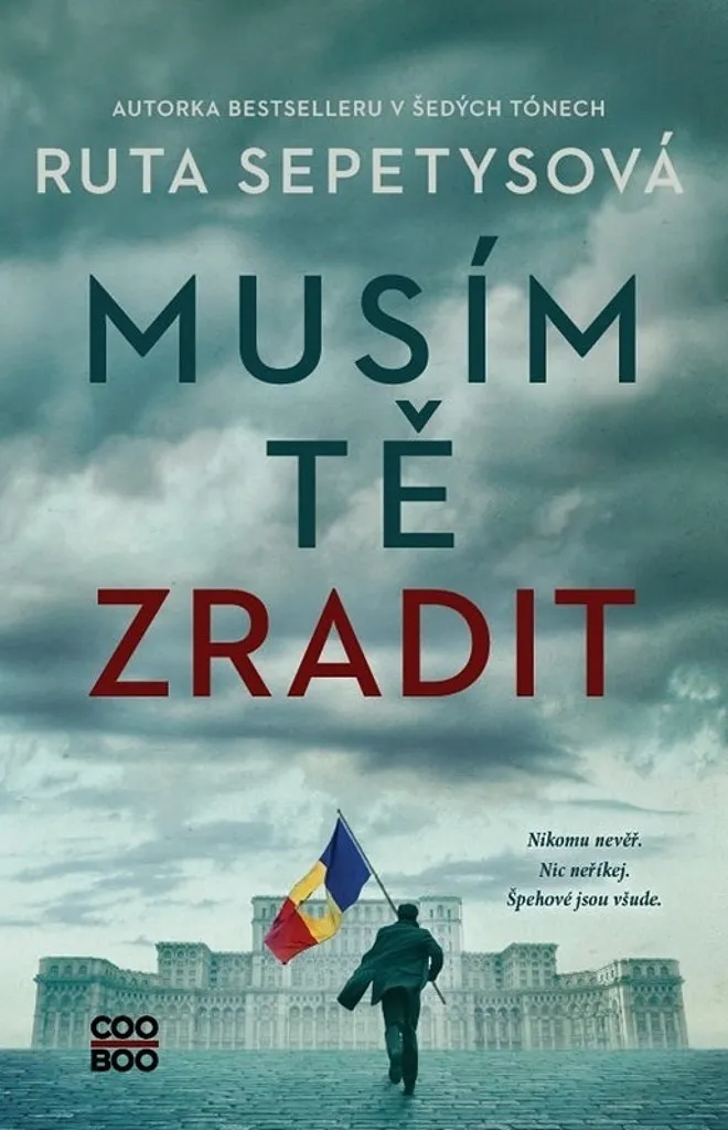 Musím tě zradit Ruta Sepetys : Comprendre l'Histoire de la Roumanie