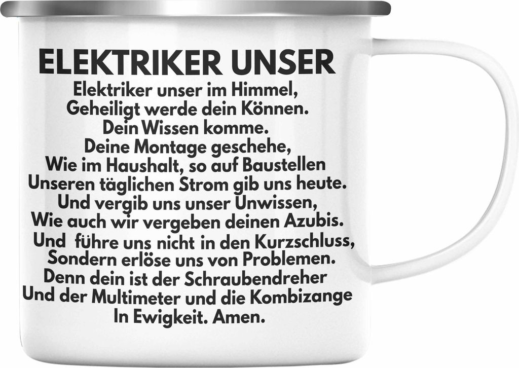 Trendation - Elektriker Unser Emaille Tasse Geschenk Elektromeister Lustiger Spruch Männer Geschenkidee (Silber)