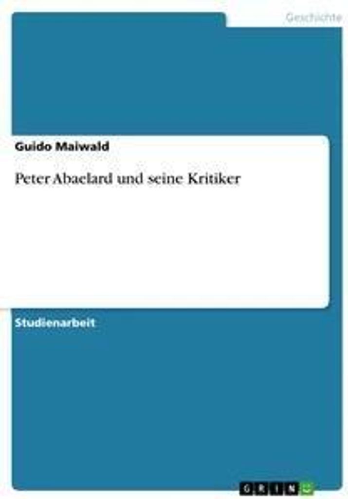 Peter Abaelard und seine Kritiker