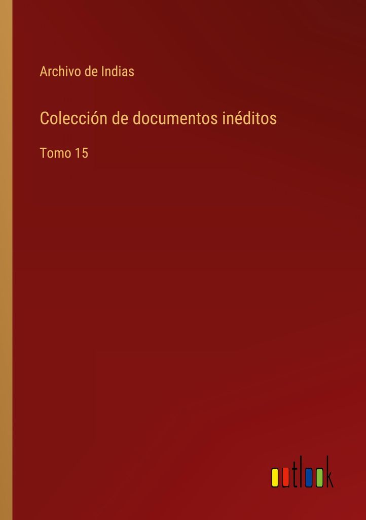 Colección de documentos inéditos