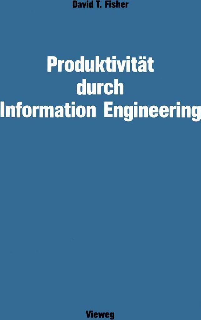 Produktivität durch Information Engineering