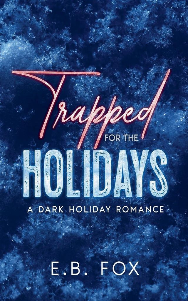Trapped for the Holidays