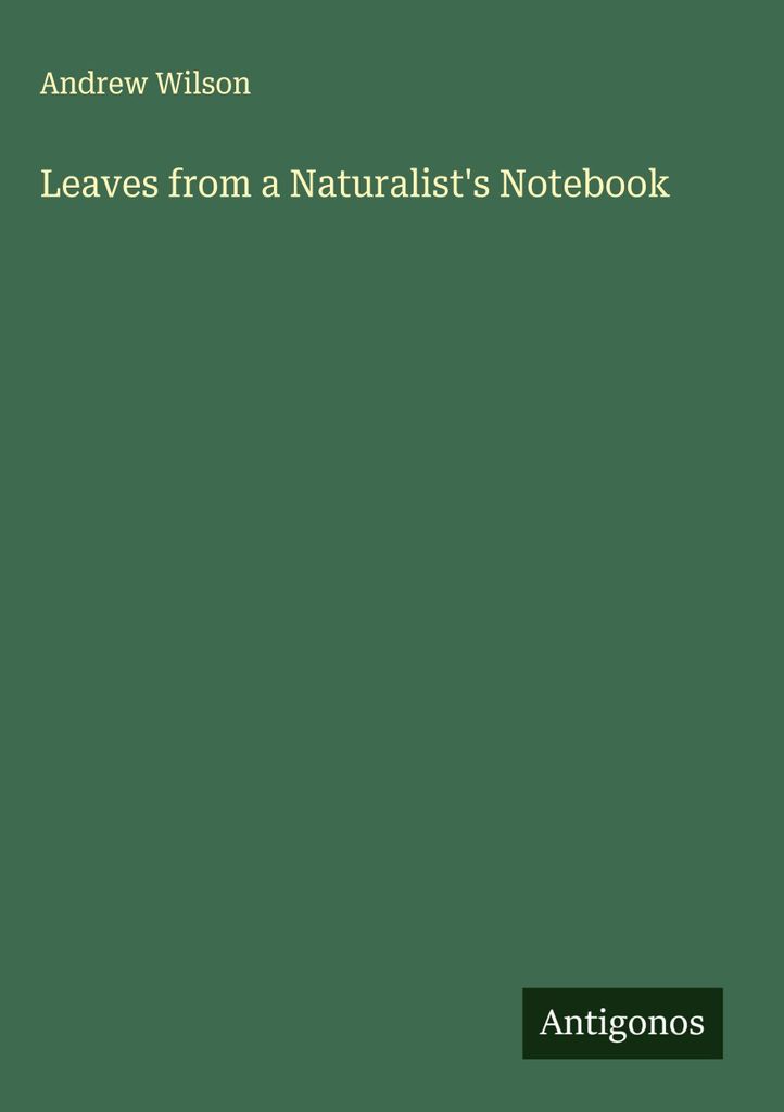 Blätter aus dem Notizbuch eines Naturforschers