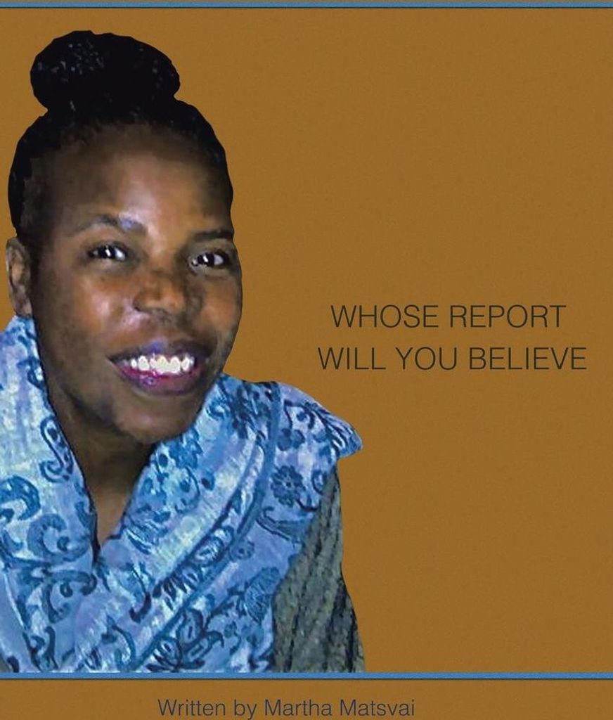Whose Report Will You Believe?