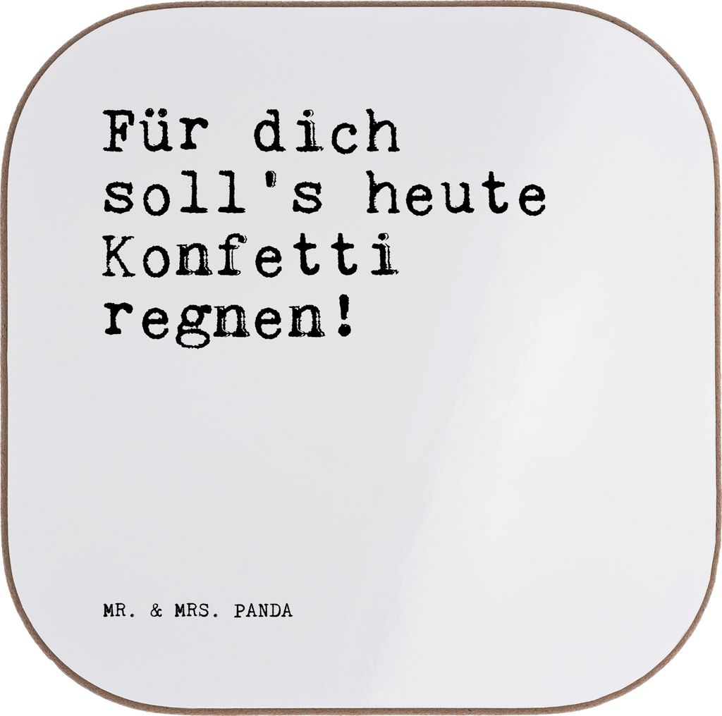 Mr. & Mrs. Panda Untersetzer Quadratisch Für dich soll's heute... - Weiß - Geschenk, Frauen, beste Freundin, Geburtstag, Tischschoner, Kumpel, Ge...