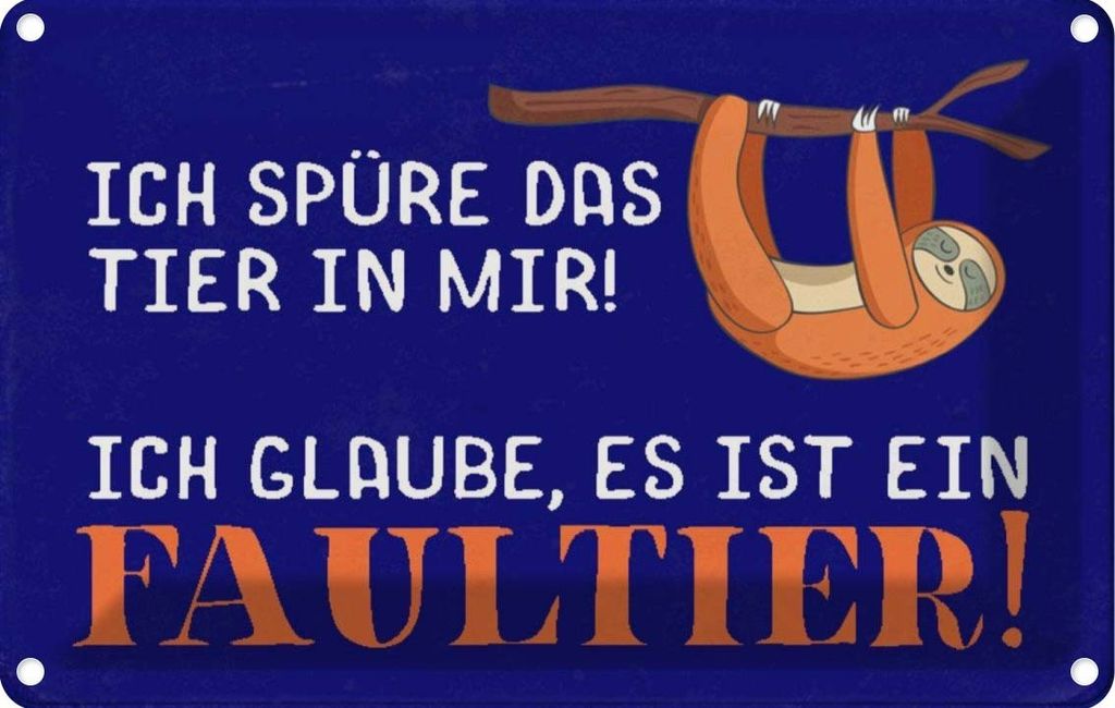 vianmo Blechschild 12x18 cm ich spüre das Faultier in mir Dekoration Spruch Zitat