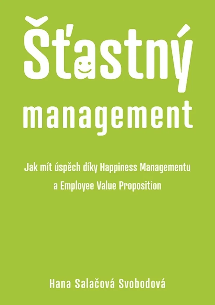 Guide Happiness Management 2024 : Šťastný management - 119 pages Pro