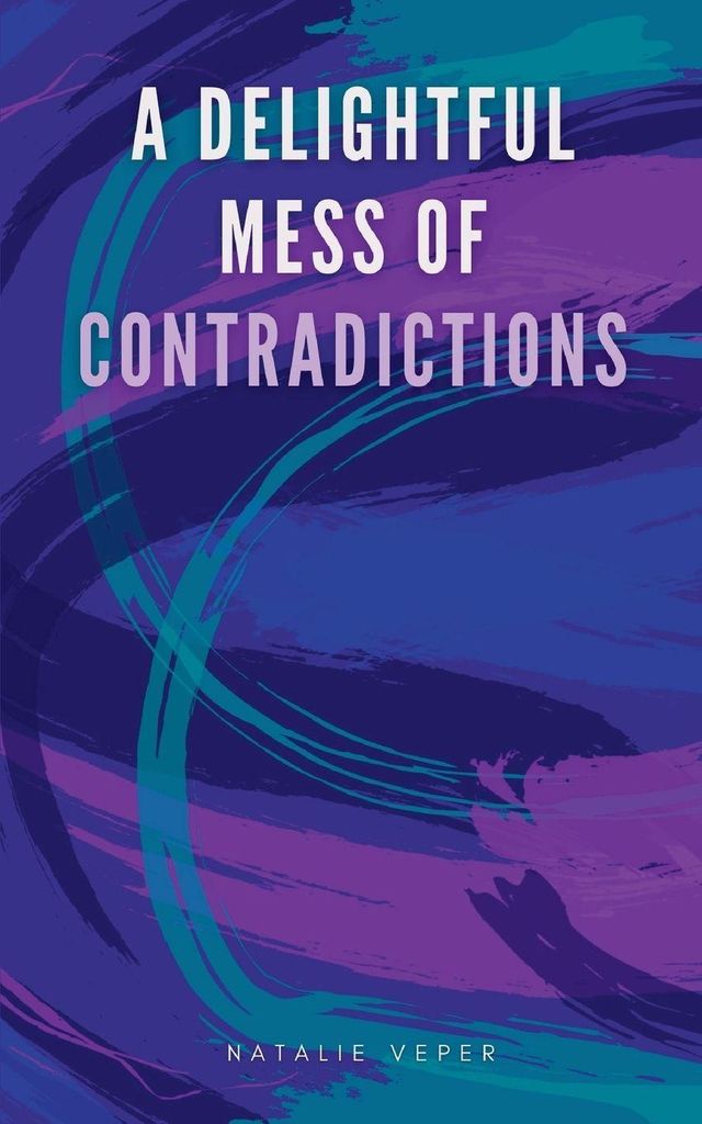 A Delightful Mess Of Contradictions