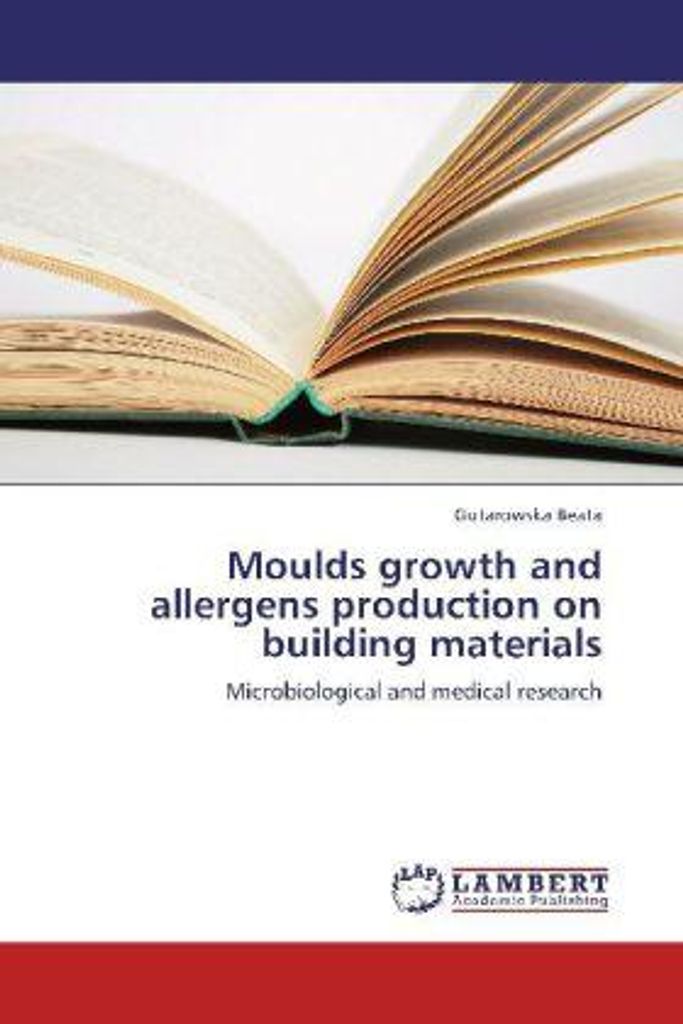 Beata, G: Moulds growth and allergens production on building
