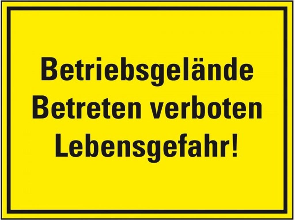 Dreifke Schild I Hinweisschild Betriebsgelände Betreten verboten..., Kunstst...