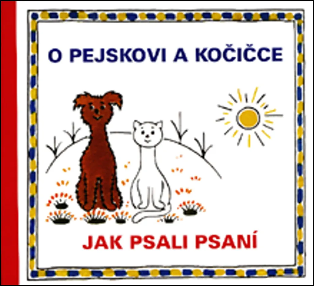O pejskovi a kočičce par Josef Čapek : album illustré broché pour enfants