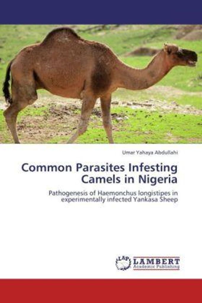 Yahaya Abdullahi, U: Common Parasites Infesting Camels in Ni