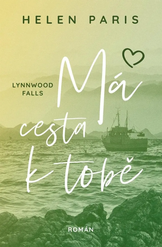 Lynnwood Falls 3 Má cesta k tobě Edition Collector Helen J. Rolfe HQ
