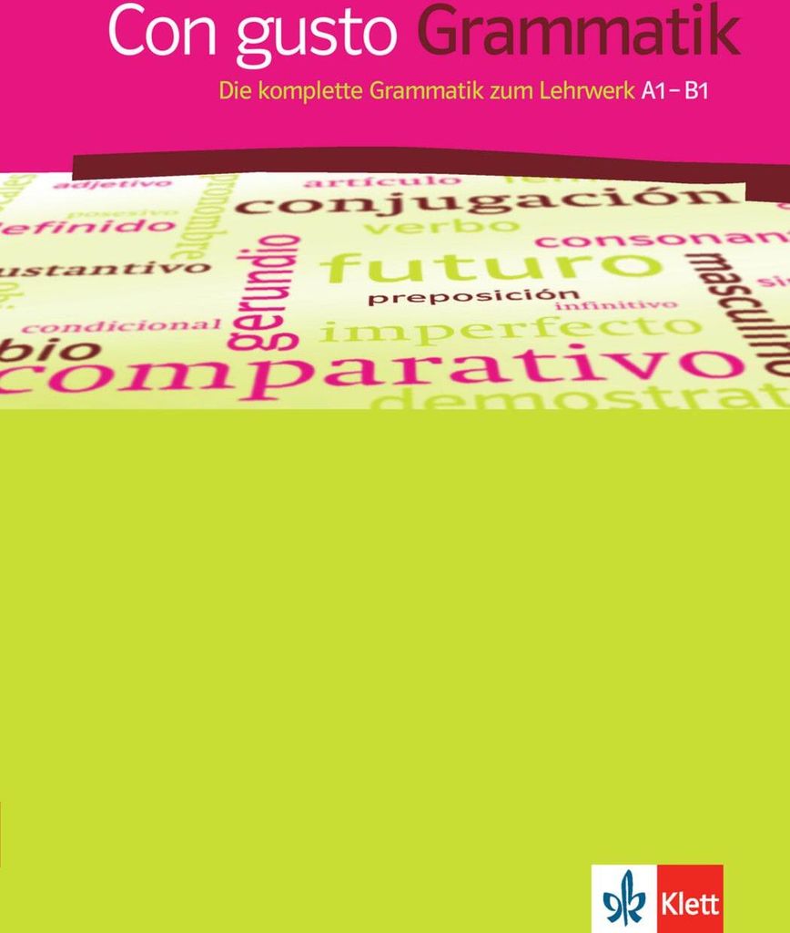 Con gusto. Grammatik - A1-B1