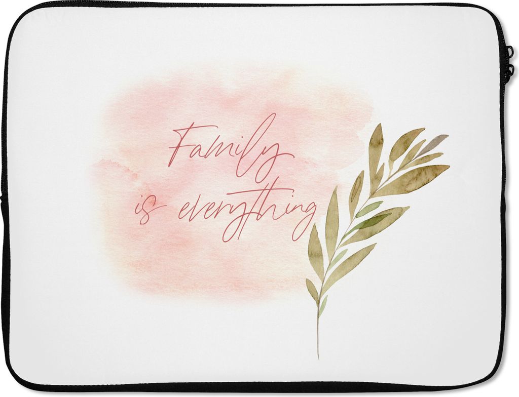 MuchoWow Laptop Hülle 15 Zoll Familie ist alles - Zitate - Sprichwörter Laptoptasche - Laptoptasche - Sleeve - Rundum-Schutz