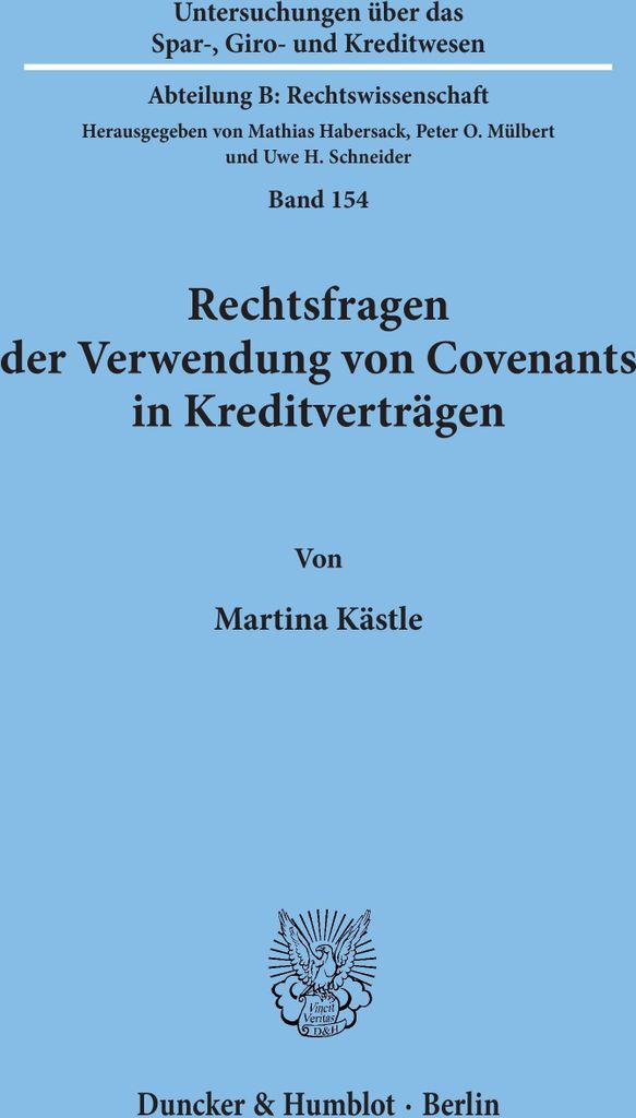 Rechtsfragen der Verwendung von Covenants in Kreditverträgen.