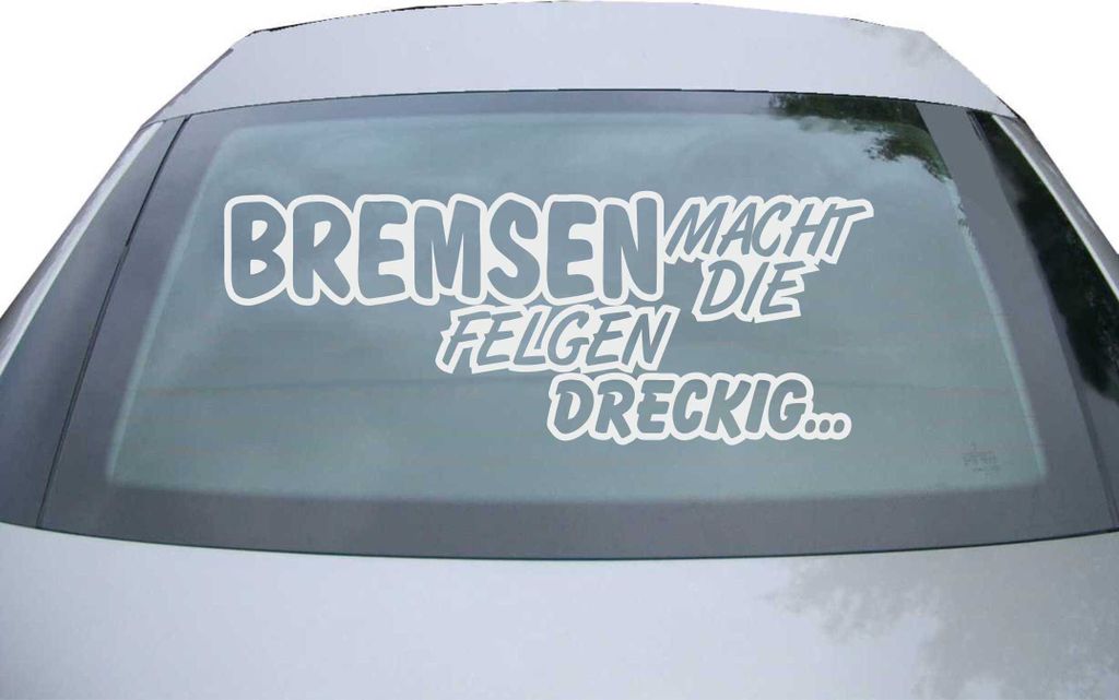 Indigos UG - Aufkleber Heckscheibe & Motorklappe DE2021 - silber - 600x235 mm - Bremsen macht die Felgen dreckig - Auto Scheiben Fenster Heckklappe...