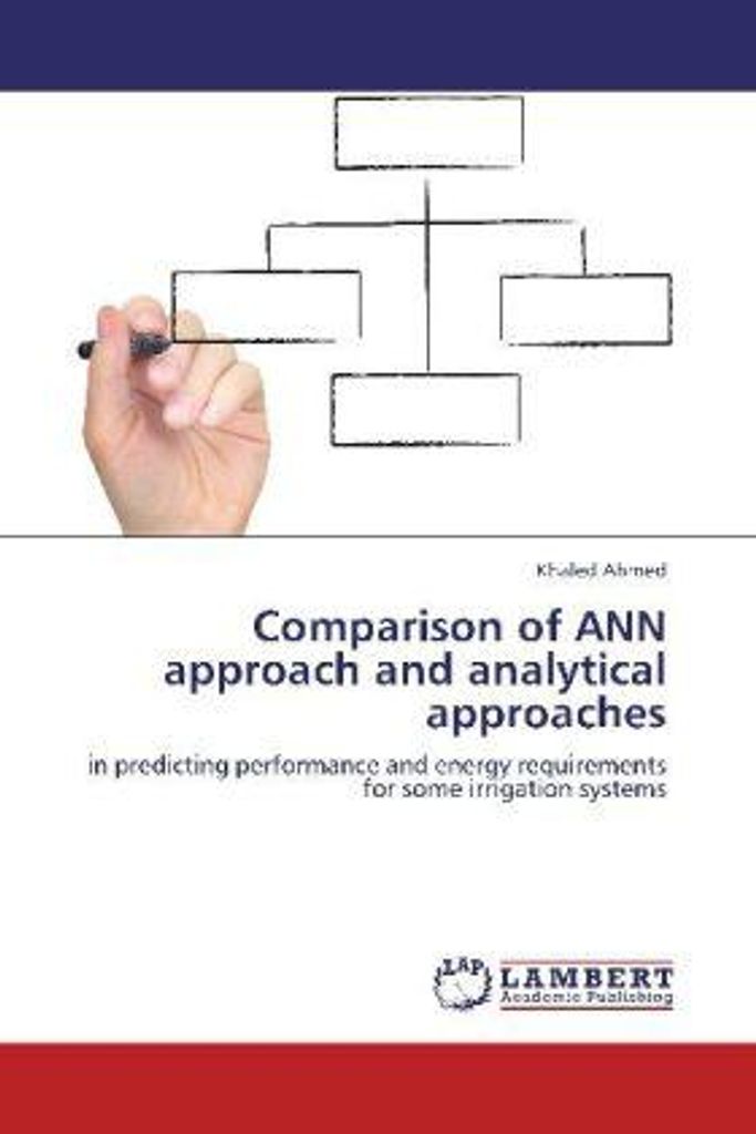 Ahmed, K: Comparison of ANN approach and analytical approach