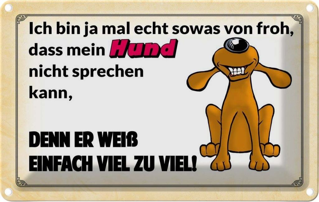 vianmo Blechschild 20x30 cm mein Hund weiß einfach zuviel Tier Haustier
