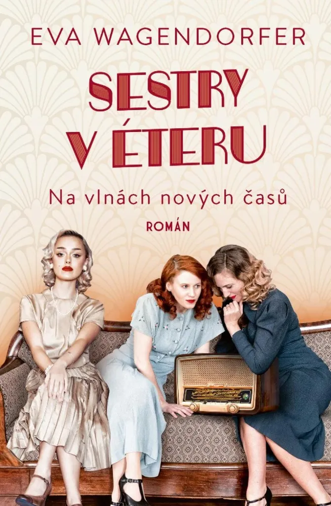 Livre Sestry v éteru : Histoire des femmes et des médias de l'entre-deux-guerres