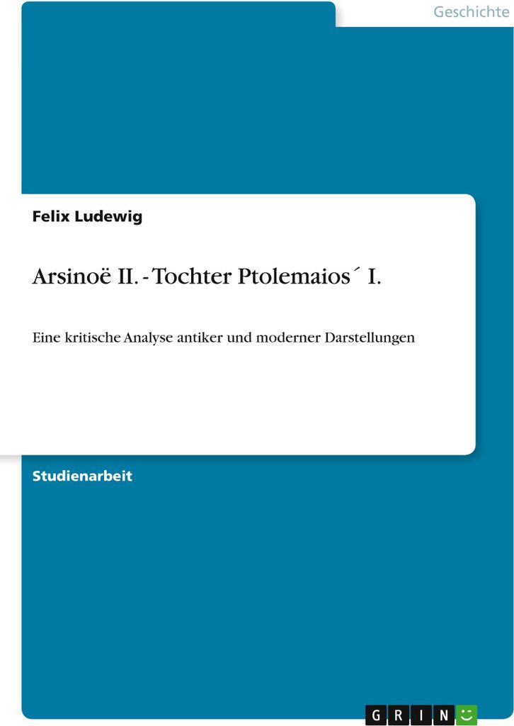Arsinoë II. - Tochter Ptolemaios ́ I.