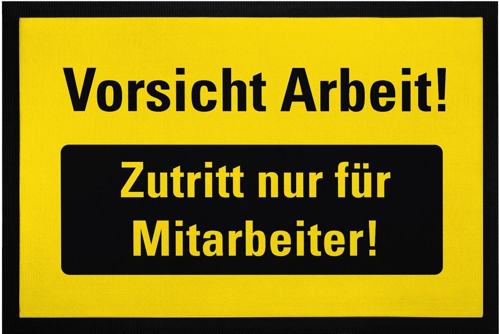 Fußmatte Büro lustig Vorsicht Arbeit! Zutritt nur für Mitarbeiter! ironischer Spruch rutschfest & waschbar Moonworks schwarz 60x40cm