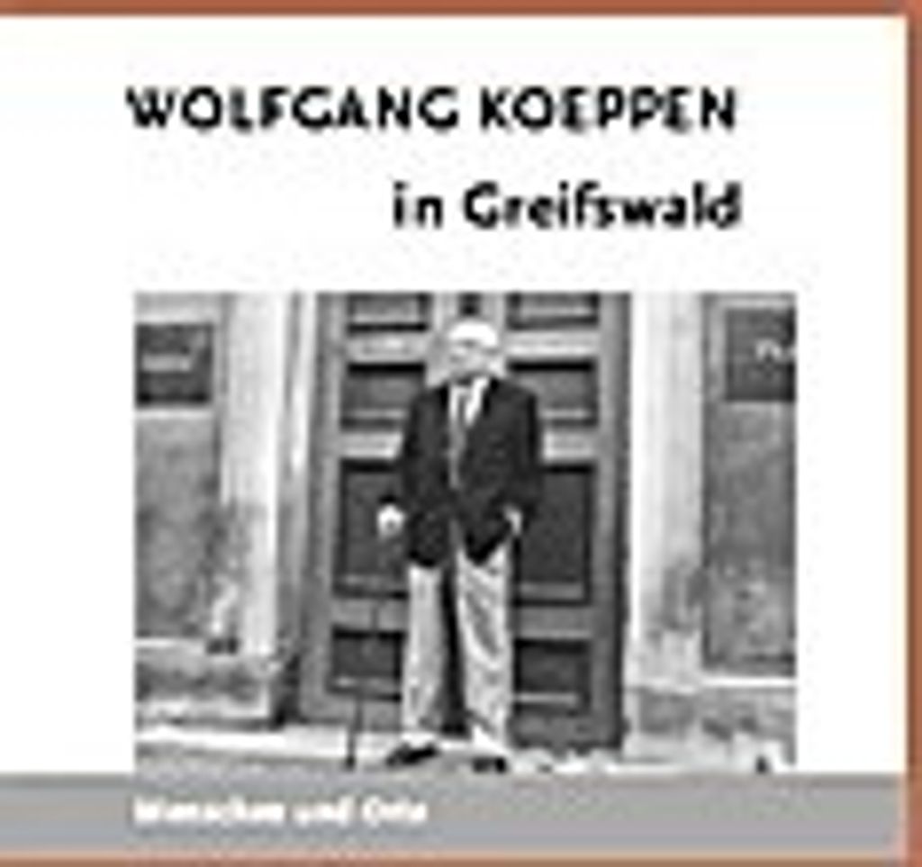 Wolfgang Koeppen in Greifswald