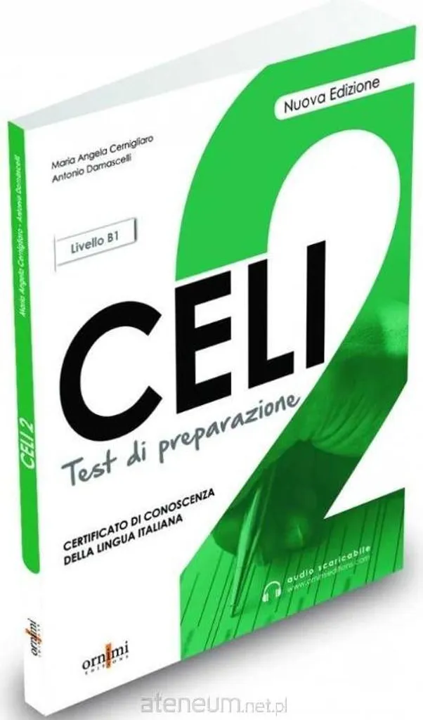 Livre de tests CELI 2 B1 italien : Annales et exercices de révision