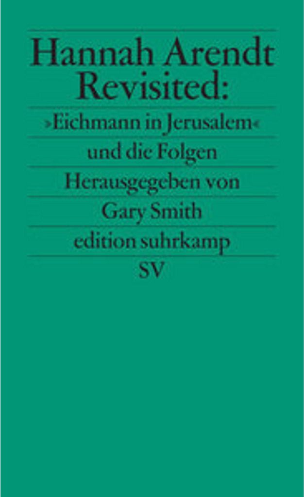 Hannah Arendt Revisited