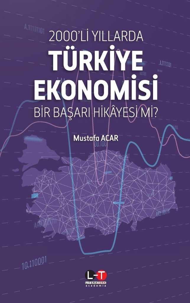 2000'L¿ Yillarda Türk¿Ye Ekonom¿S¿