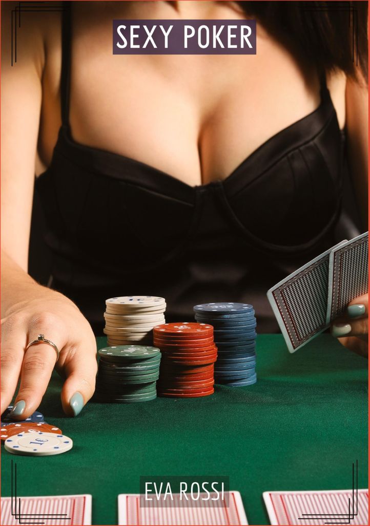 Buch der Poker Serie: Explizite und unzensierte Geschichten – Eine Reise der Lust