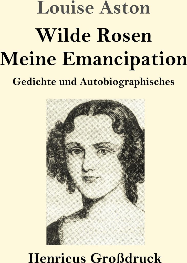 Wilde Rosen, Freischärler-Reminiszenzen, Meine Emanzipation