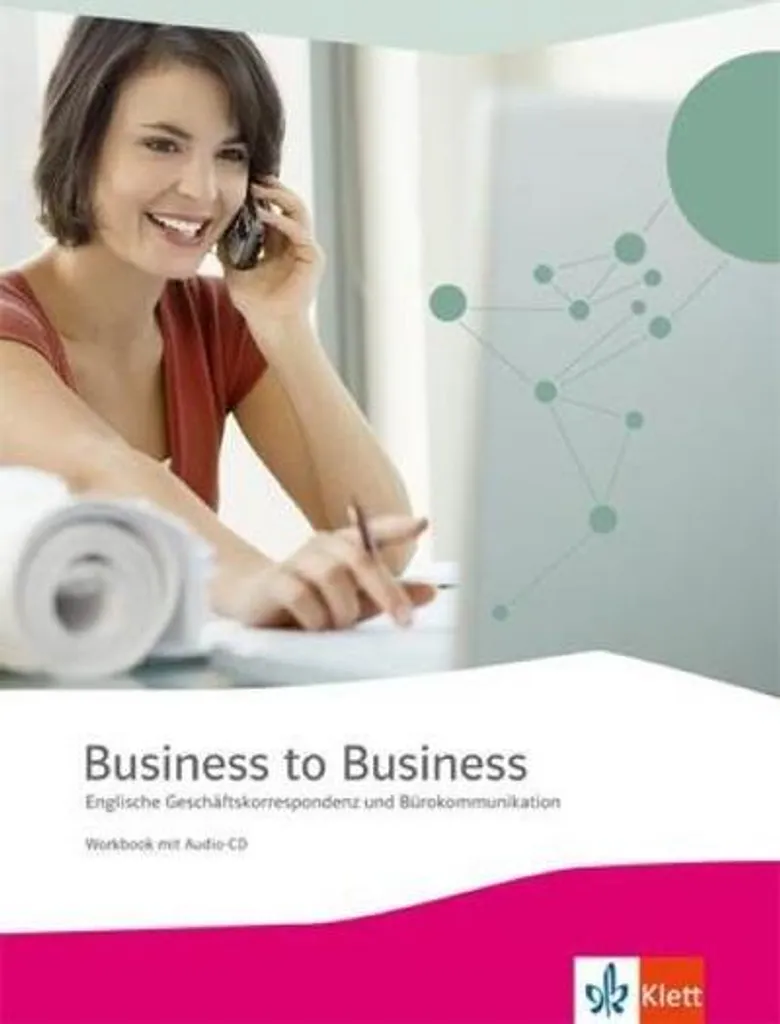 Manuel Anglais Professionnel Workbook Business to Business avec Audio